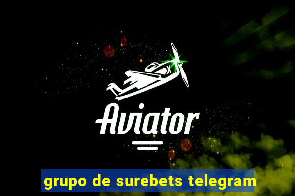 grupo de surebets telegram